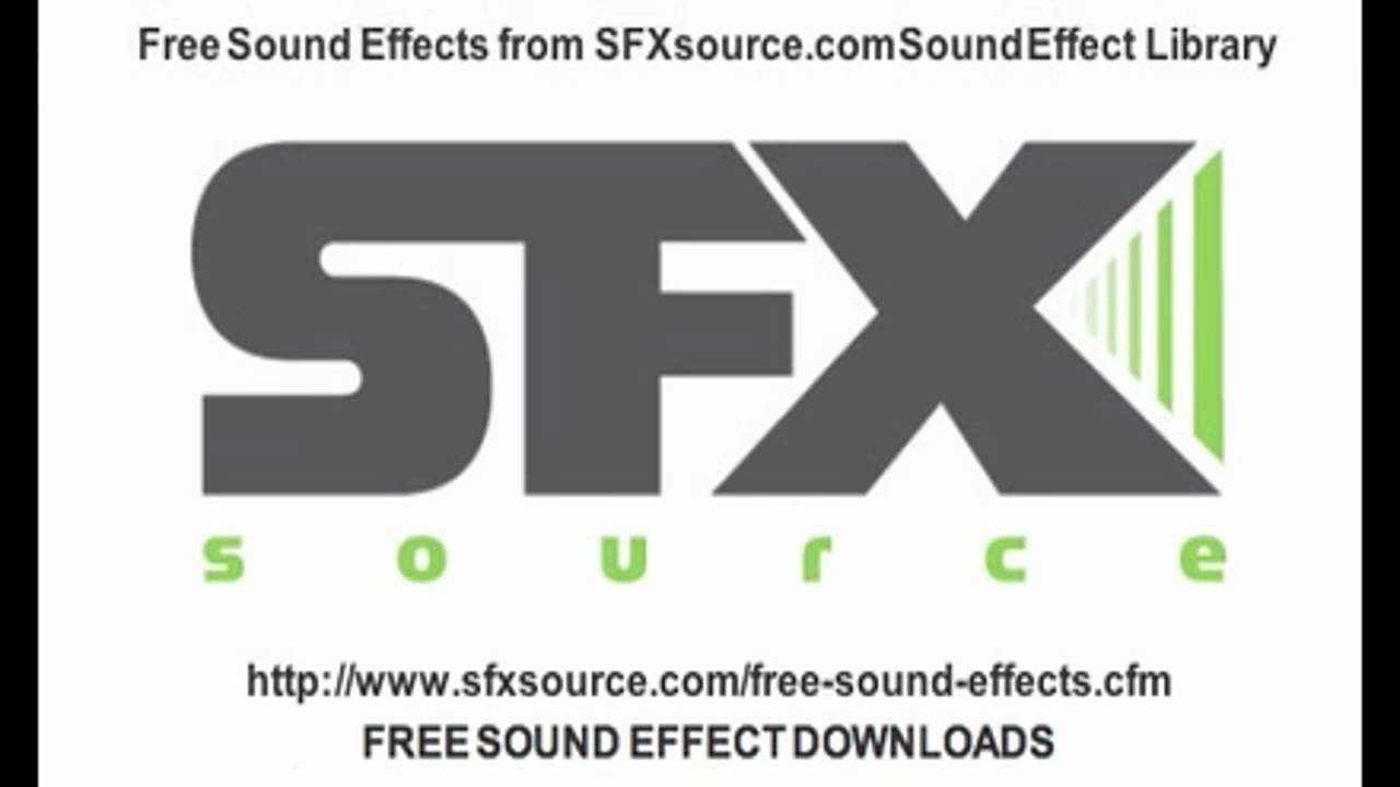 Free Sound Effects from www.SFXsource.com