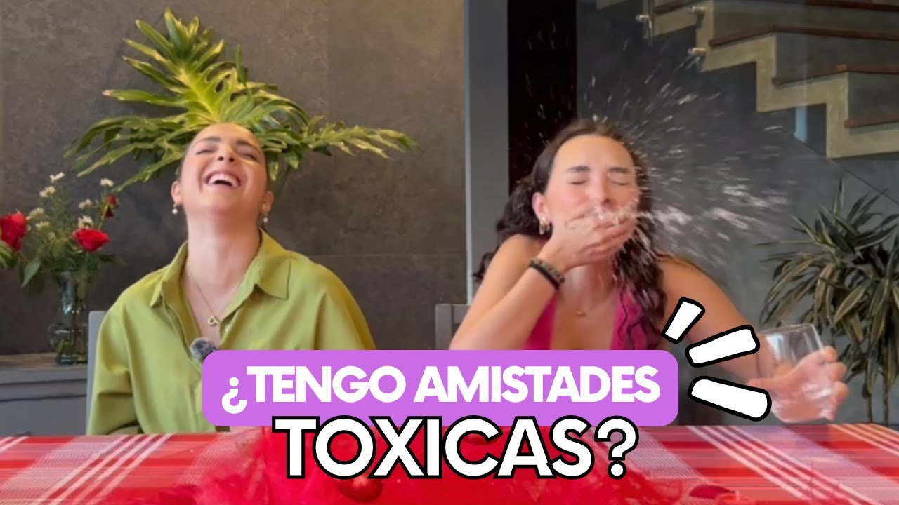 ¿Tengo amistades tóxicas?