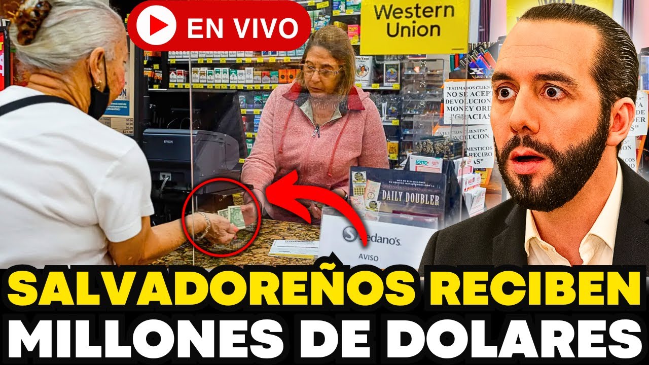 BUKELE NO LO ESPERABA EL SALVADOR RECIBE MILLONES DE DOLARES EN REMESAS