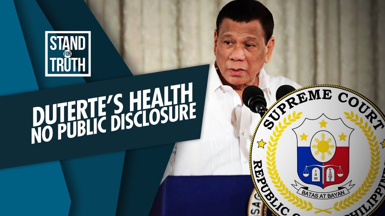 Stand for Truth: Petition to publicize Pres. Duterte&rsquo;s health records, denied!