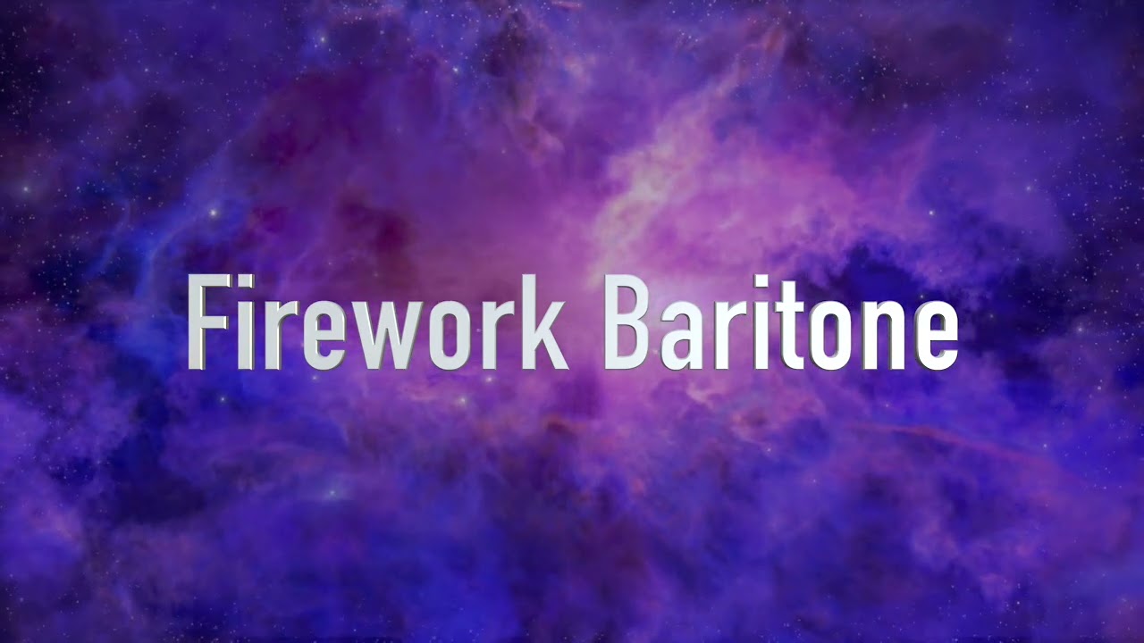 Firework Baritone