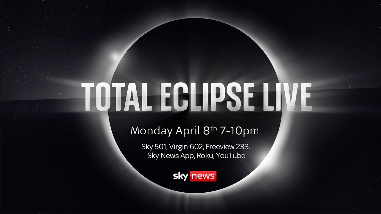 Sky News: Total Eclipse Live, Special Programme with Yalda Hakim