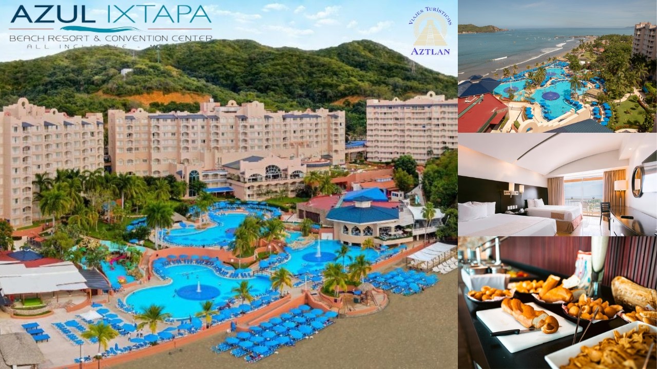 Hotel Azul Ixtapa Beach 2026 - Viajes Turísticos Aztlán// Conoce tu destino