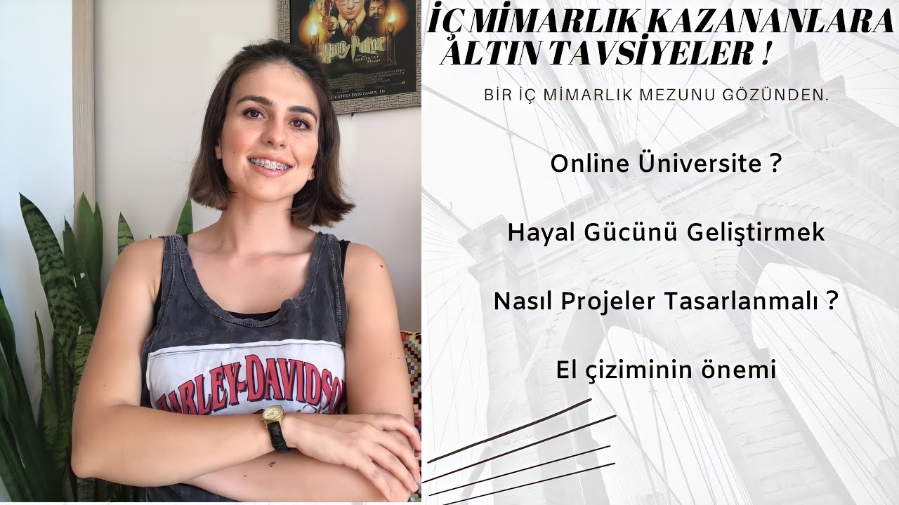 İÇ MİMARLIK KAZANANLARA MEZUN GÖZÜNDEN TAVSİYELER. Online İç mimarlık & Hayal gücü