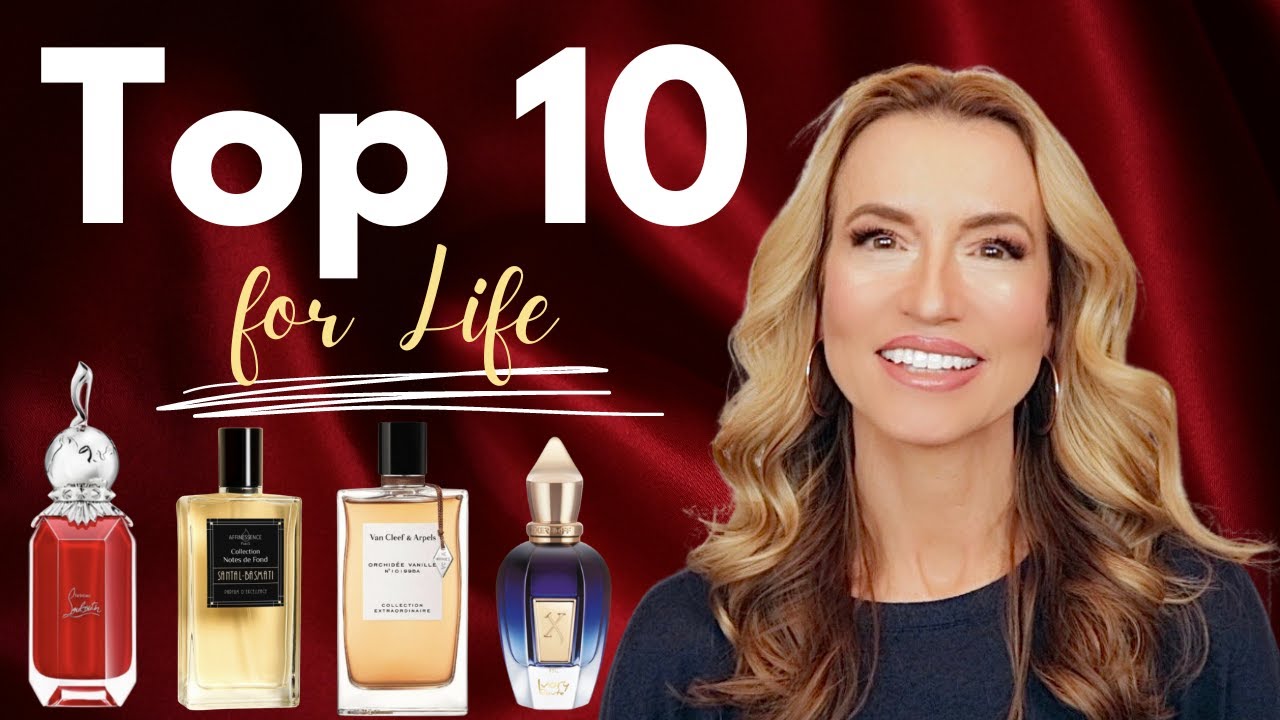 Ten Perfumes For Life (2023 version) | Ten Must Have Fragrances For Me