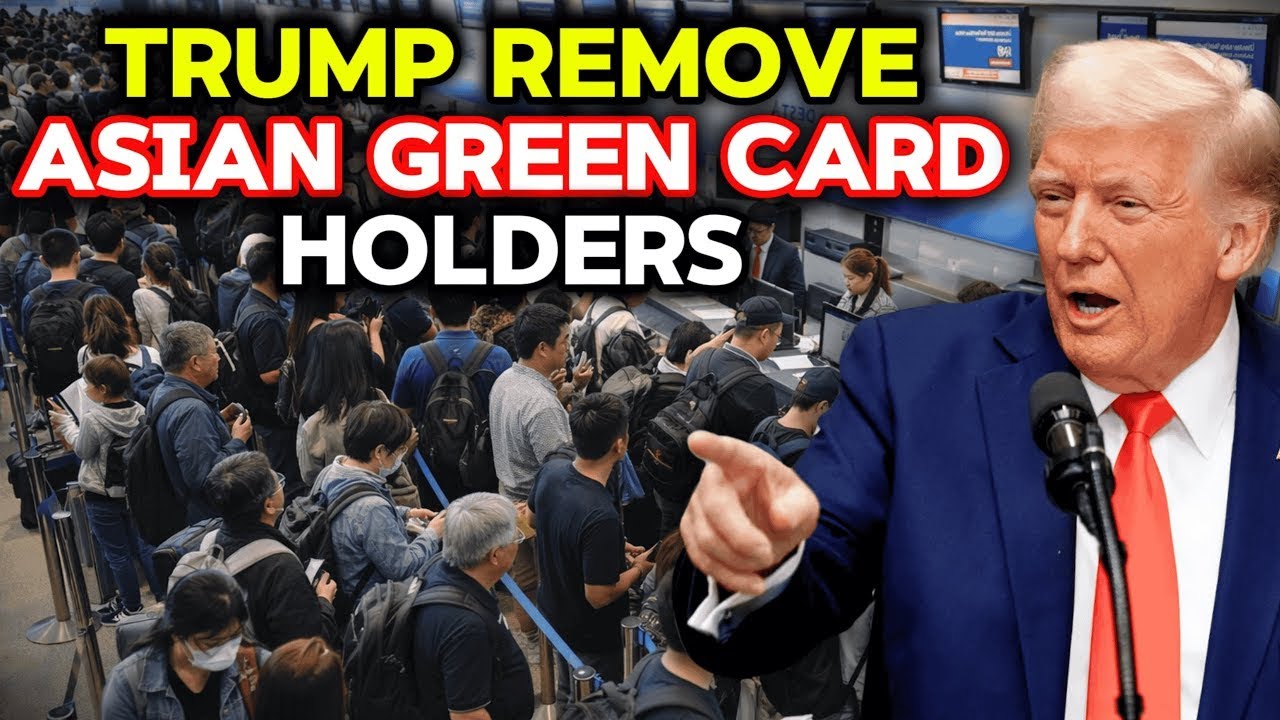 7 ASIAN COUNTRIES THAT COULD LOSE U.S. GREEN CARD IN 2026