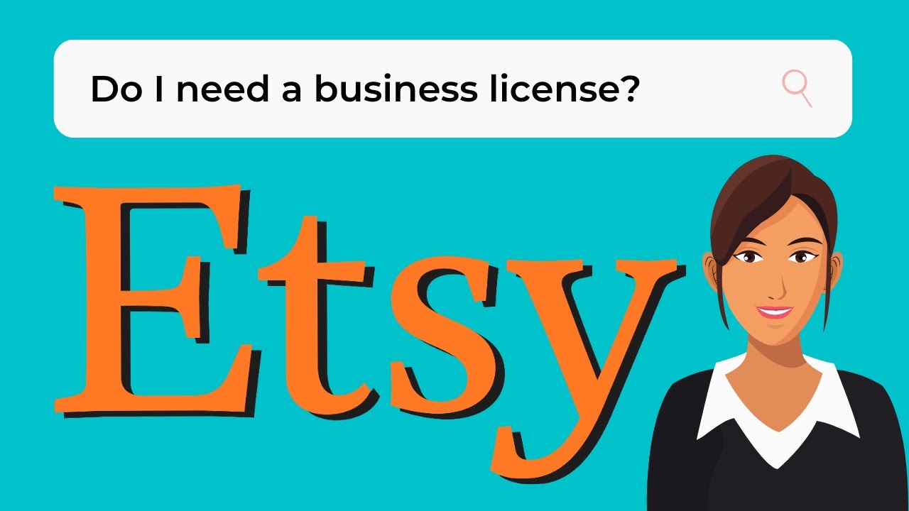 Do You Need A Business License For Your Etsy Shop?