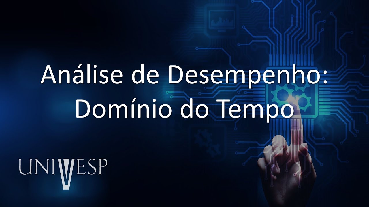 Controle e Automa&ccedil;&atilde;o - An&aacute;lise de Desempenho: Dom&iacute;nio do Tempo