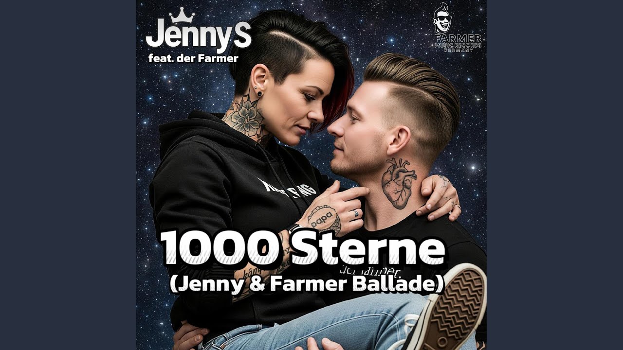 1000 Sterne (Jenny & Farmer Ballade) (feat. der Farmer)