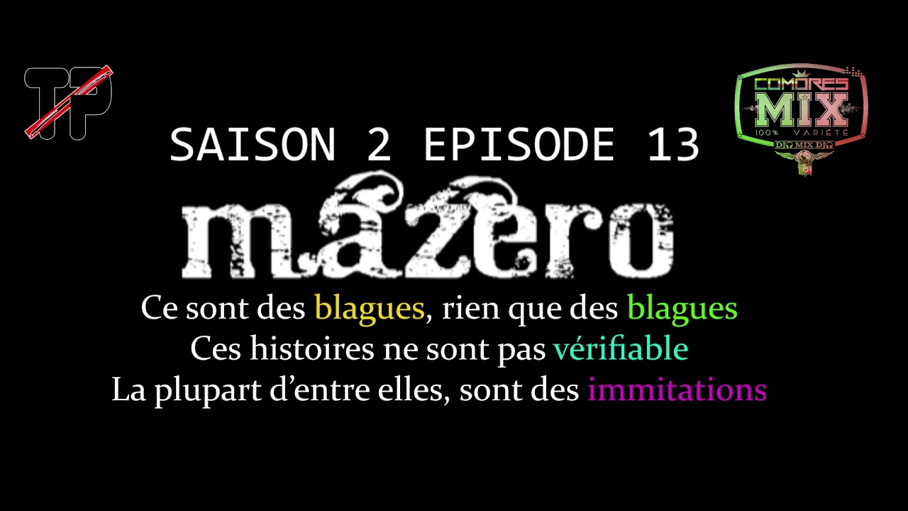 FAINOUR SAISON 2 EPISODE 13: MAZERO