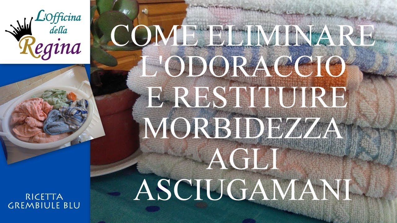 Come eliminare l'odoraccio e restituire morbidezza agli asciugamani