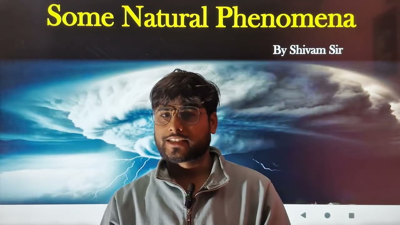 Some Natural Phenomena | Class 8 | NCERT Cover | CBSE | Science | Part 1 |By Shivam Sir ❣️ 👋 