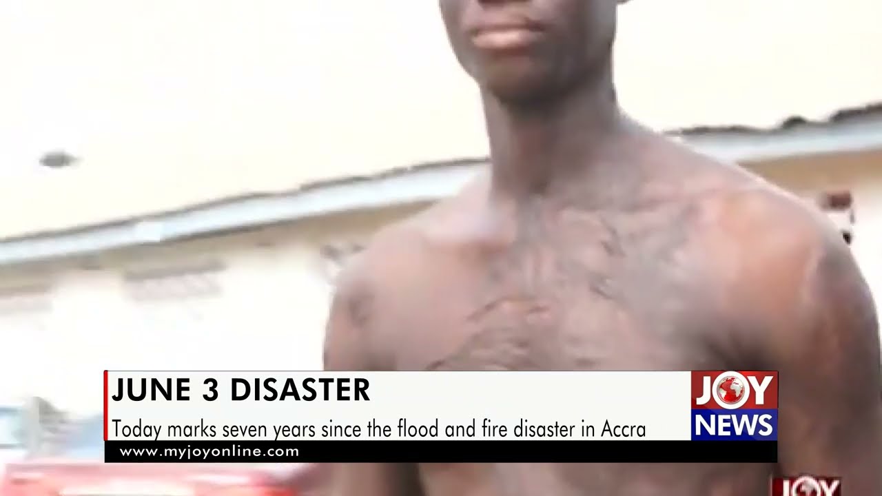 June 3 disaster: Today marks seven years since the flood and fire disaster in Accra.