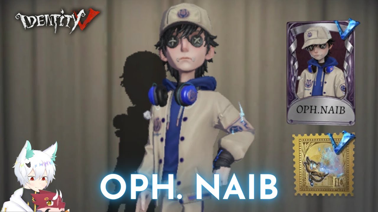 (Identity V) OPH.NAIB ทีมดีจนฮันยอม (Feat. MOBYDICK and เเก๊งวาฬ)