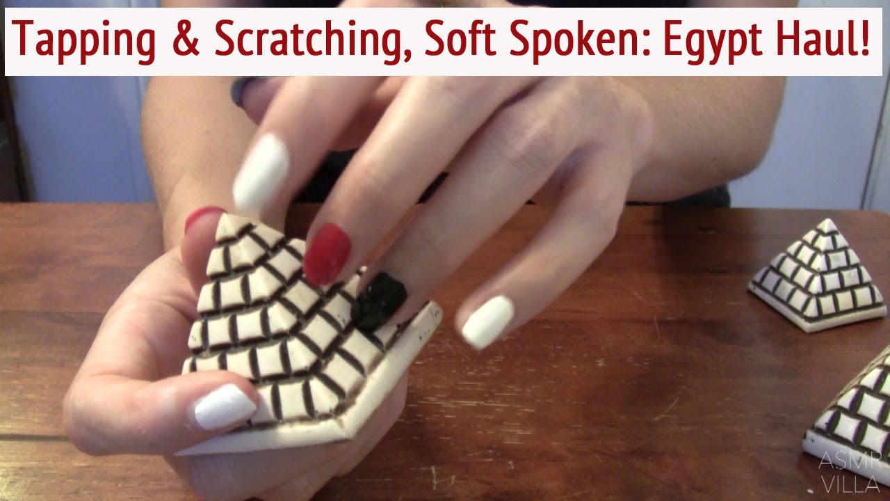 ASMR * Theme: Egypt Haul * Tapping & Scratching * Fast Tapping * Soft Spoken * ASMRVilla