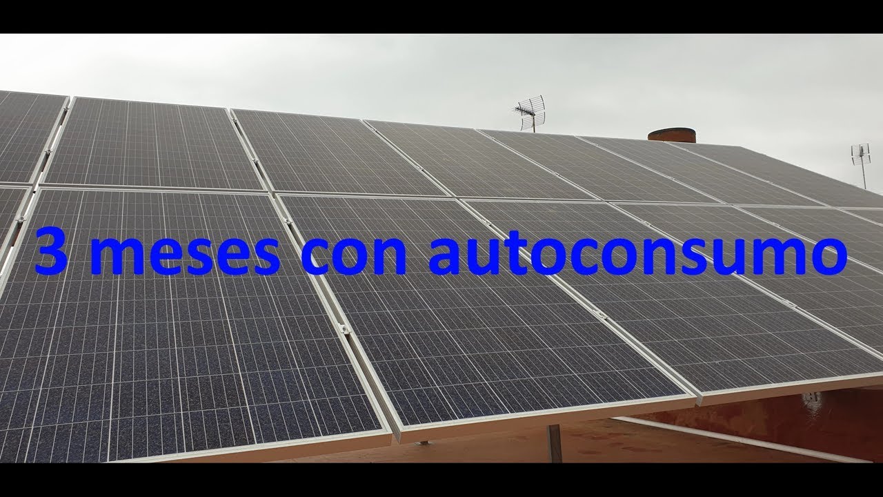 3 meses con placas solares para autoconsumo