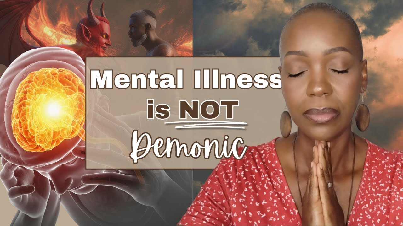 Mental Illness Is NOT Demonic — Here’s What God Showed Me
