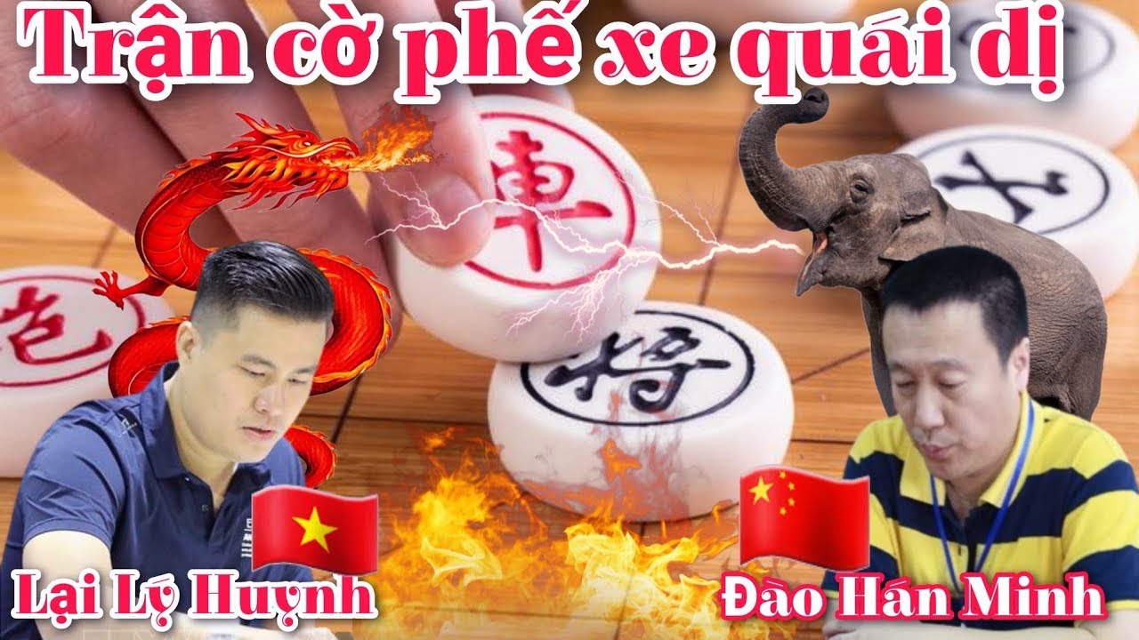 Cờ Tướng| Lại Lý Huynh Phế Xe Quái Dị - Độc Chiêu Mã Tốt Hạ Gục Kỳ Vương