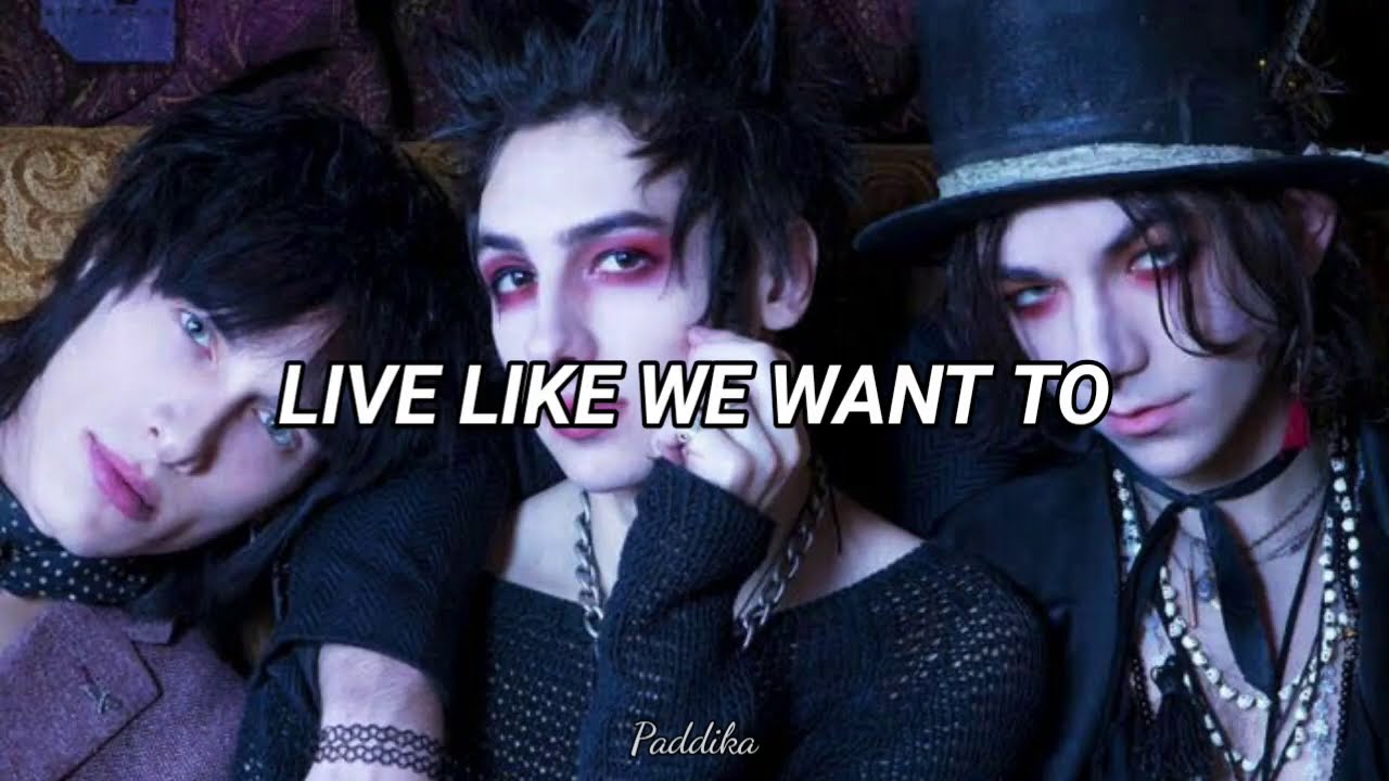 Live like we want to – Palaye Royale [Sub Español]