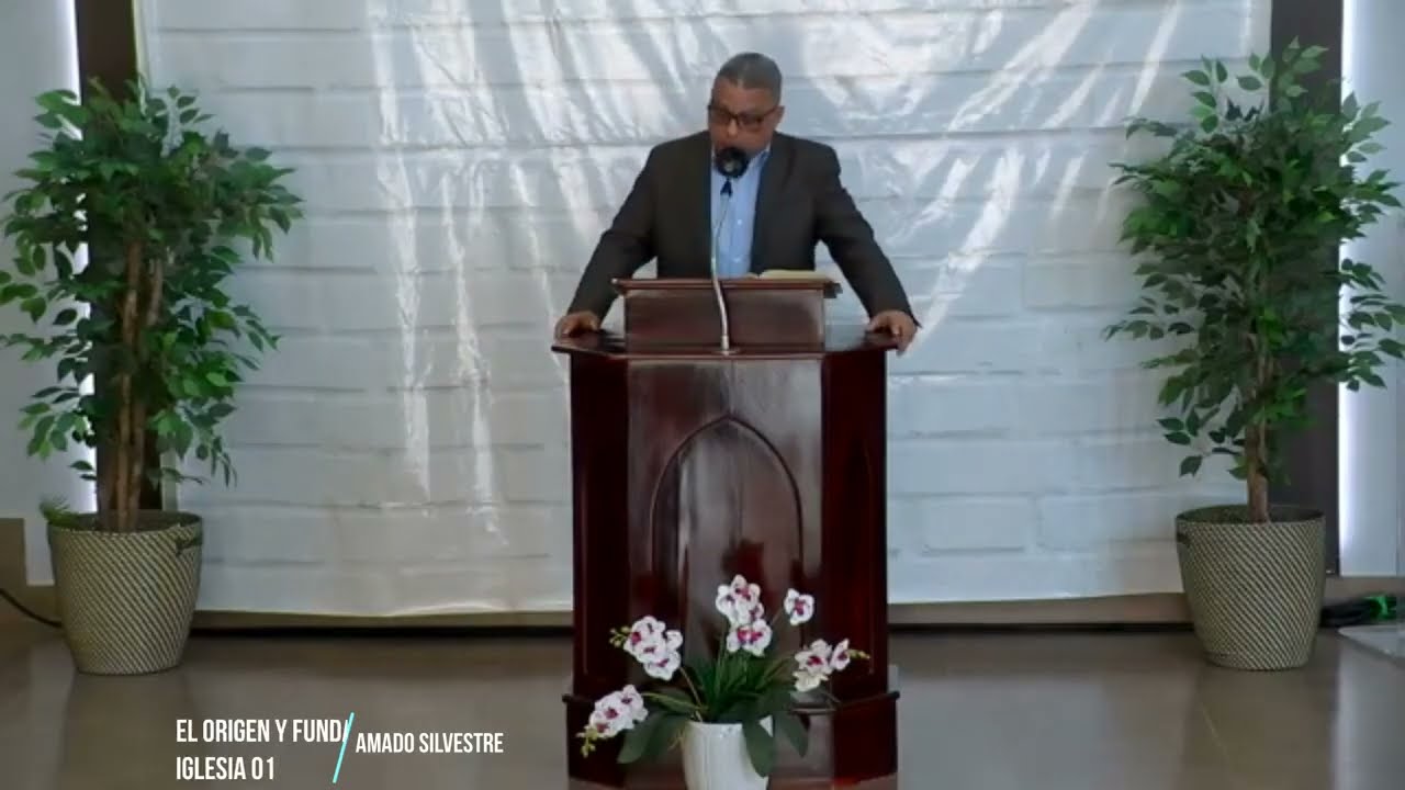 El origen y fundamento de la Iglesia 01 - Amado Silvestre