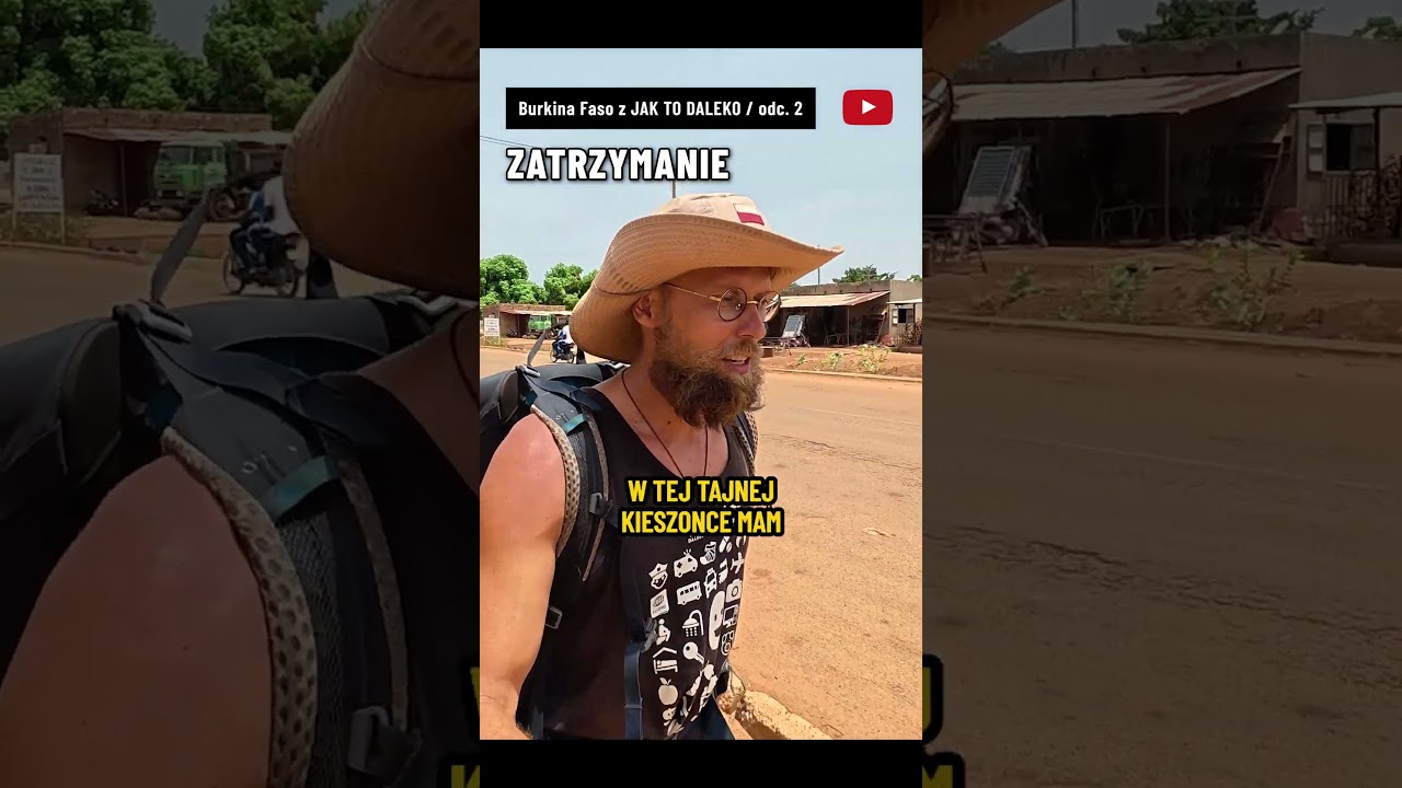 Burkina Faso: 😮 PODEJRZANY - Kontrola wojskowa i przeszukanie plecaka! Reakcja żołnierza?