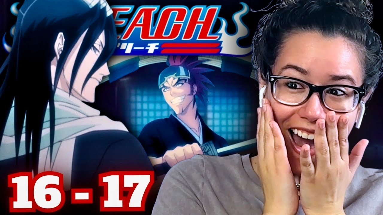 I’M SO READY FOR THS!! 🔥 | Bleach Episode 16 - 17 First Time Reaction