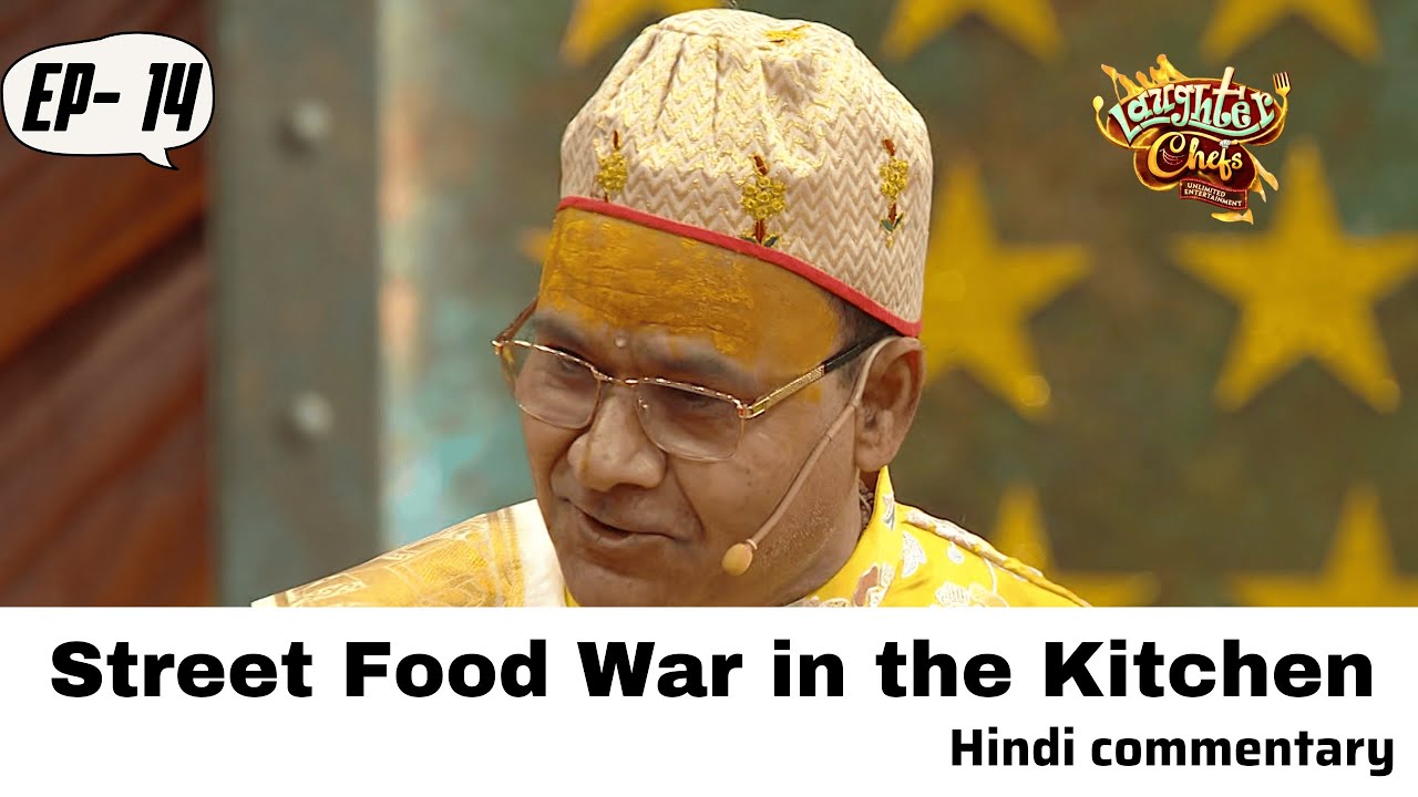 Purani vs Nayi Khau Galli | Laughter Chefs S3 Ep 14 Commentary