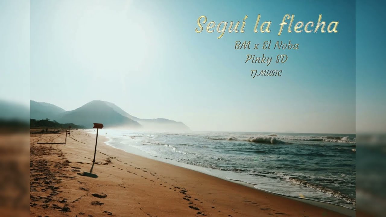 Segu&iacute; la flecha (REMIX CUMBIA) - BM - El Noba - Pinky SD - TJ.MUSIC #bm #elnoba #seguilaflecha #tj
