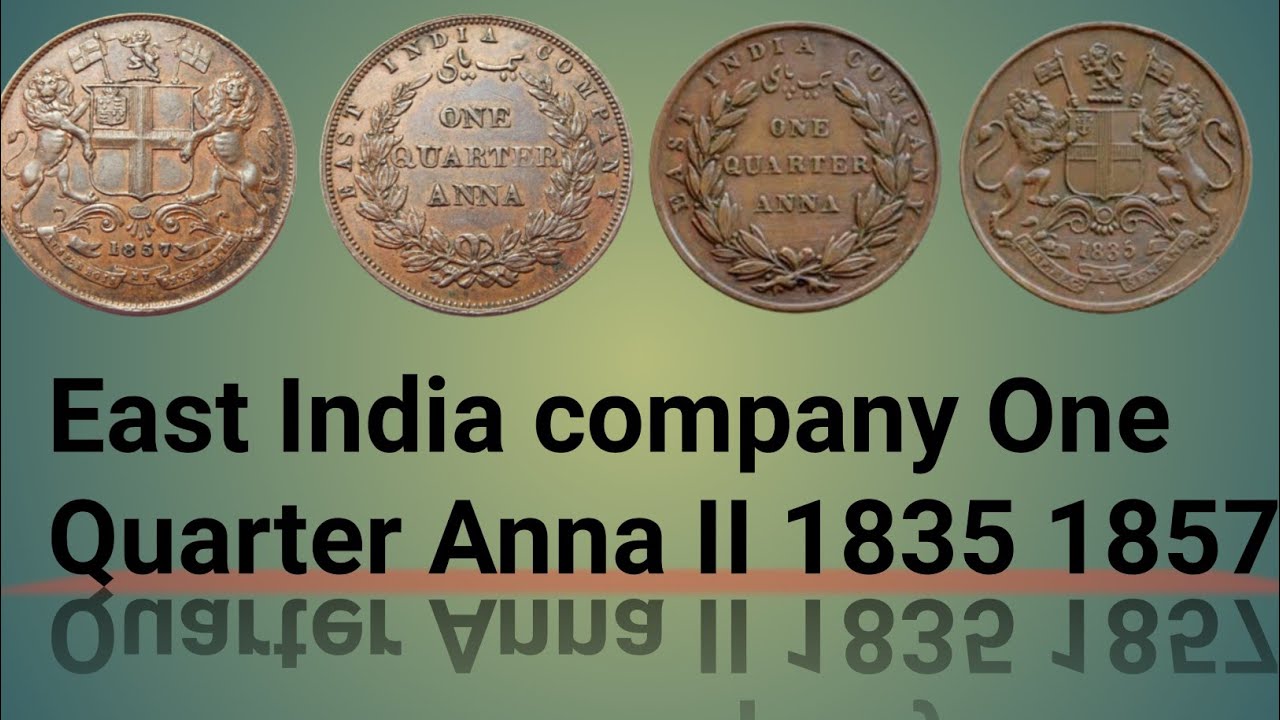 East India company One Quarter Anna II 1835 1857 1858 |
