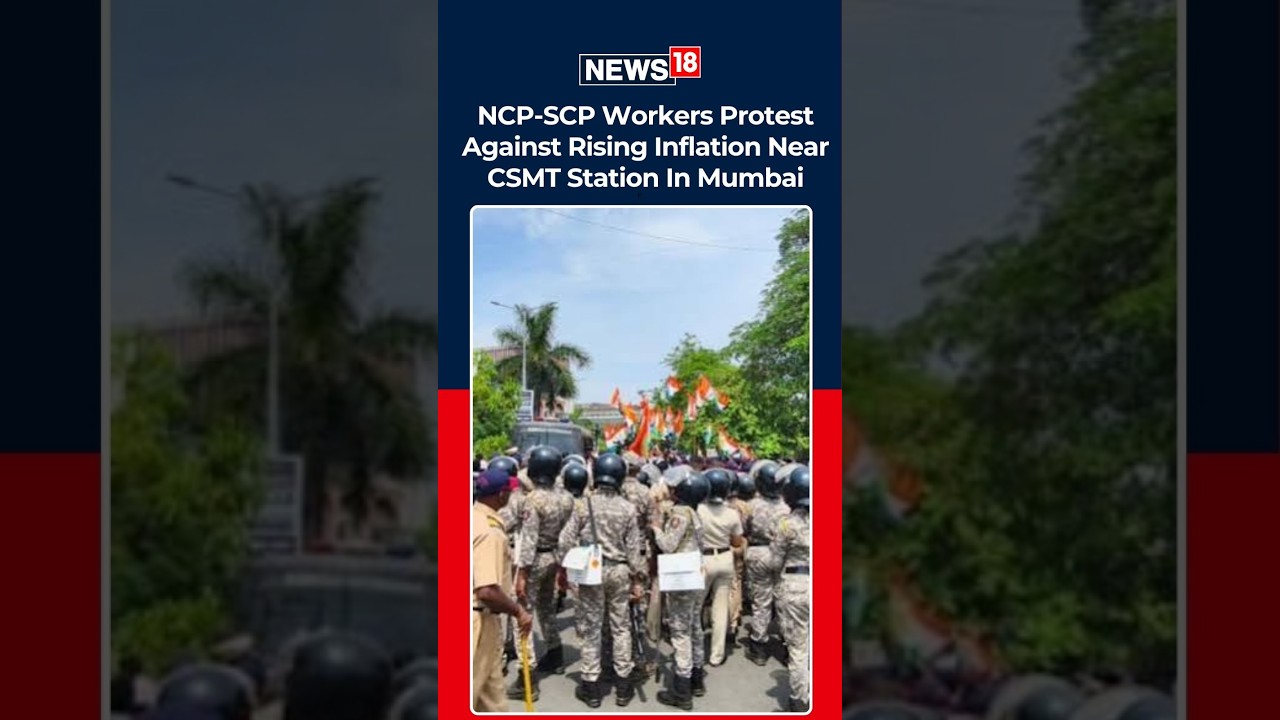 NCP-SCP Workers Protest Inflation Near CSMT, Detained By Mumbai Police | N18S