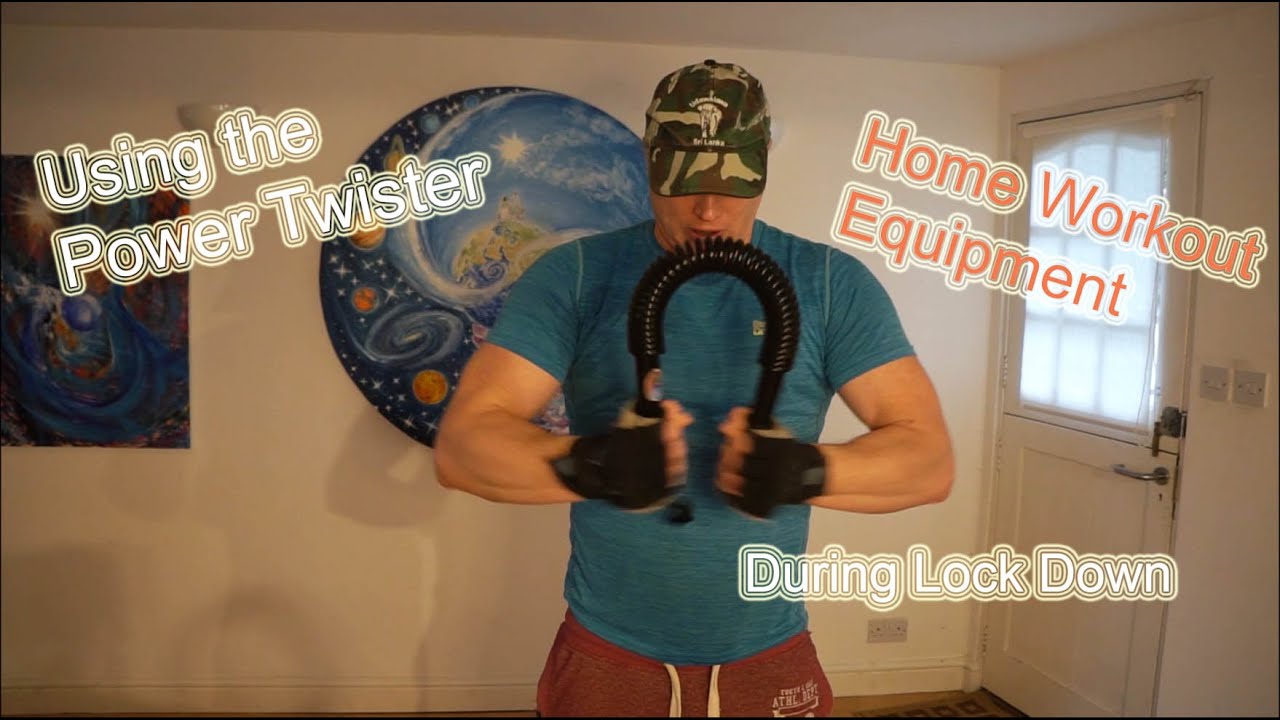 Using the Power Twister, Training equipment for Lock Down Workouts