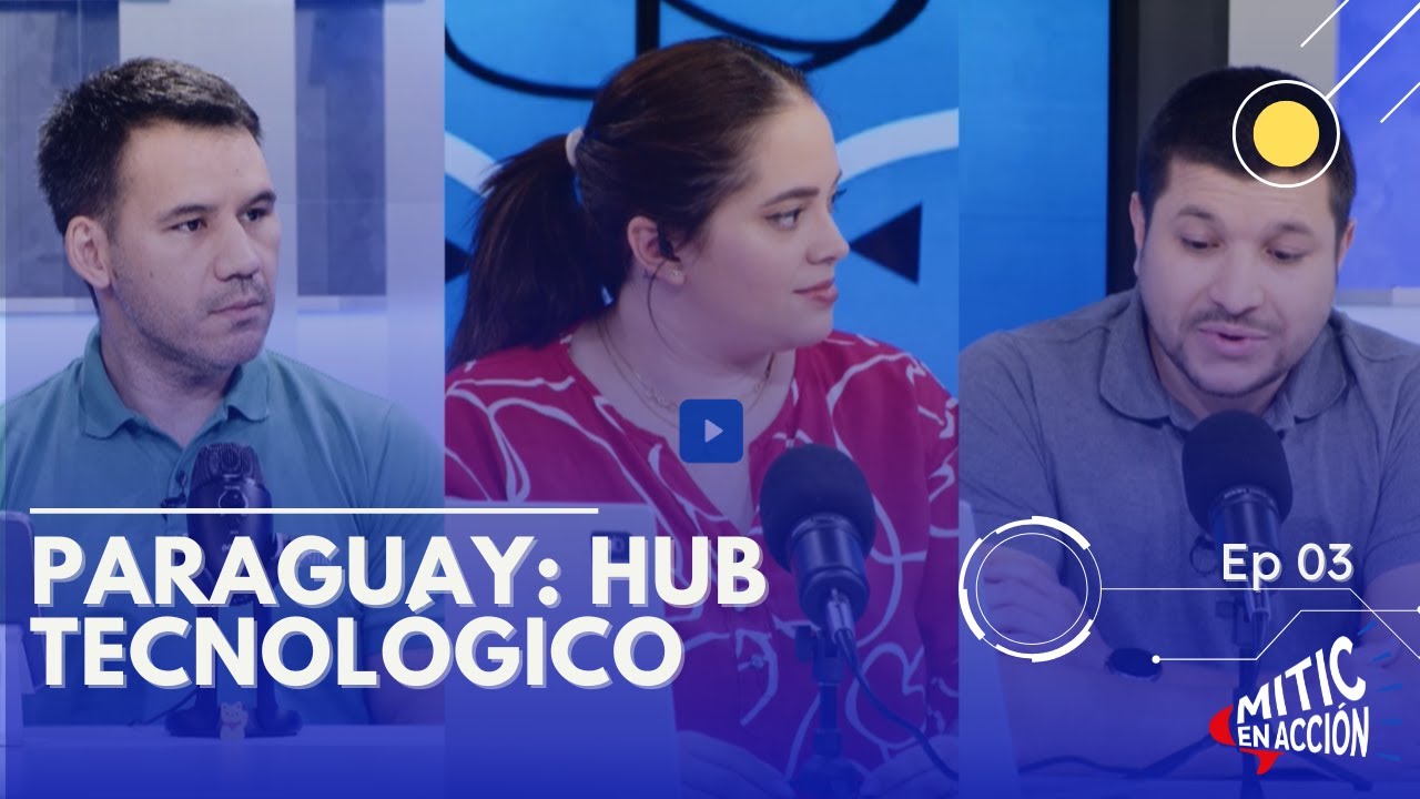 MITIC EN ACCION | PROGRAMA 3