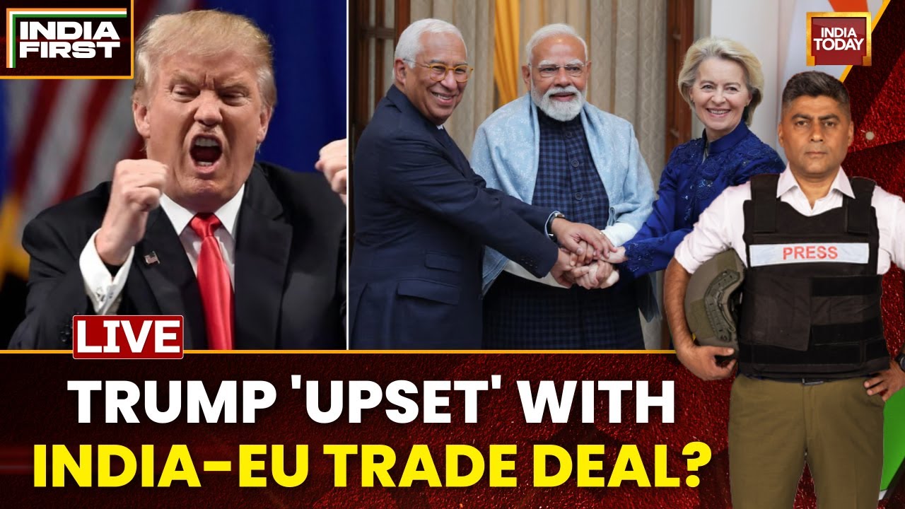 India-EU 'Win-Win' Free Trade Deal Signed: US 'Upset' Over Mega India-EU Trade Deal? | India First