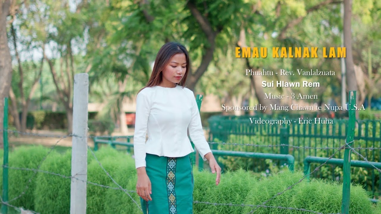 EMAU KAL NAK LAM  /COVER SONG /SUI HLAWN REM /HLA THAR 2024//