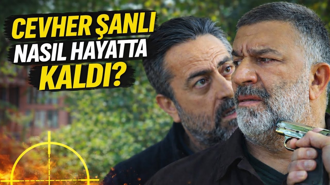 CEVHER ŞANLI NASIL HAYATTA KALDI?