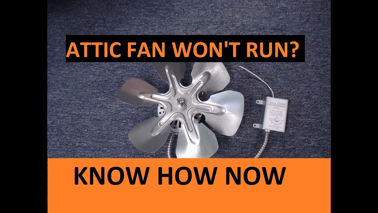 How to Troubleshoot an Attic Fan