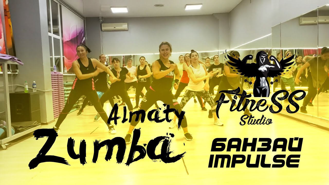 Zumba в Алматы! Фитнес студия Банзай - Impulse