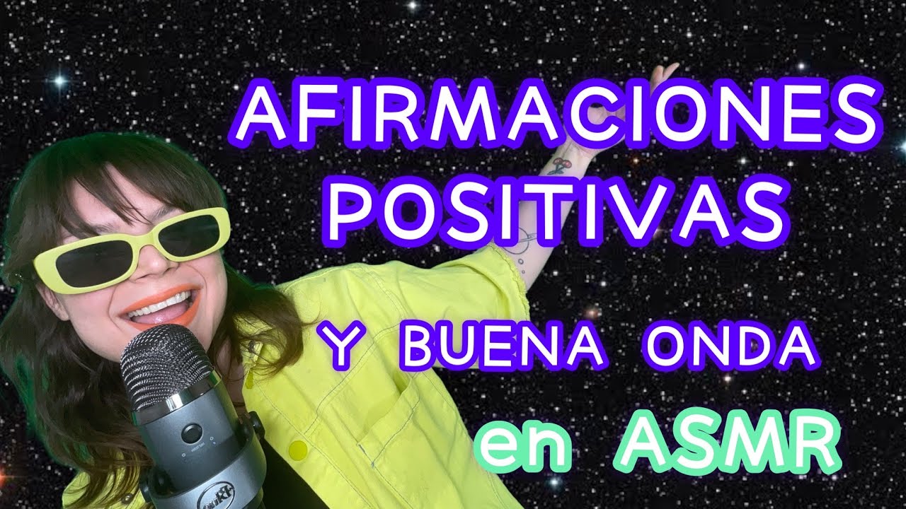 ASMR Afirmaciones POSITIVAS y de AMOR propio ♡ ʕ•́ᴥ•̀ʔっ