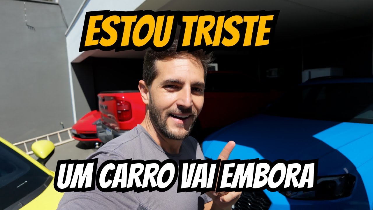 ESTOU TRISTE - UM DOS MEUS CARROS FOI EMBORA