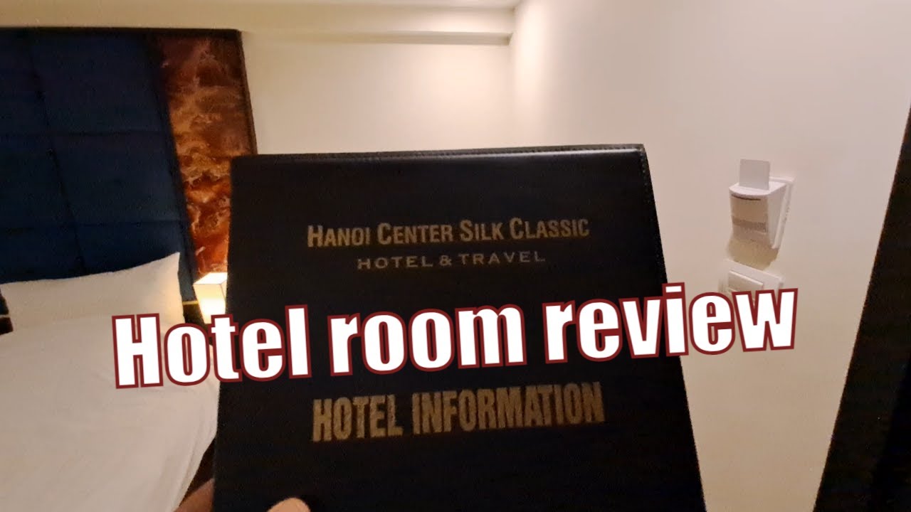 Hanoi Center Silk Classic Hotel & Travel room tour and review. #hanoi #vietnam #travel