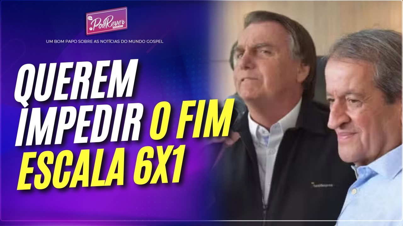 PL, BOLSONARISTAS E CENTRÃO ARTICULAM PARA IMPEDIR O FIM DA ESCALA 6X1