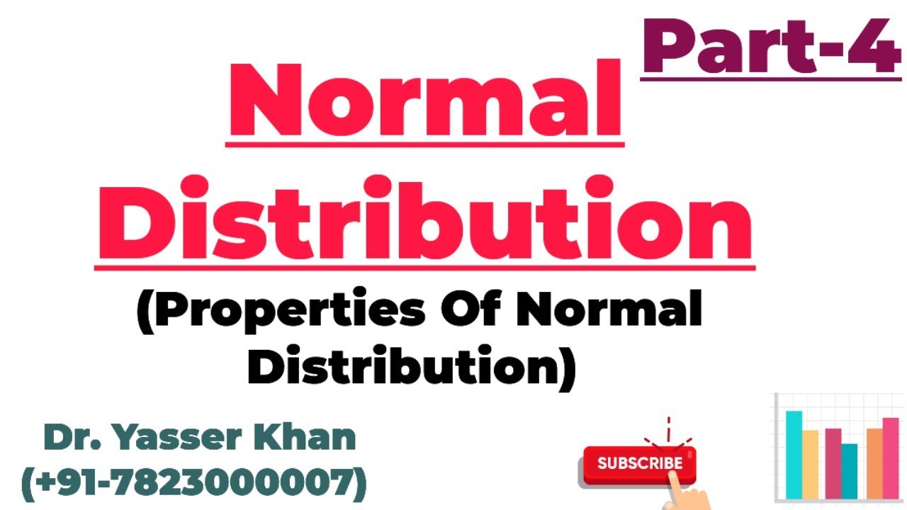 Normal Distribution - Properties Of Normal Distribution