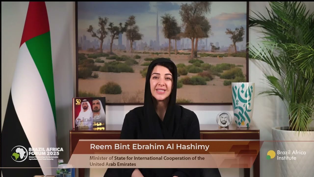 Brazil Africa Forum 2025 | Guest of Honor - Reem bint Ebrahim Al Hashimy