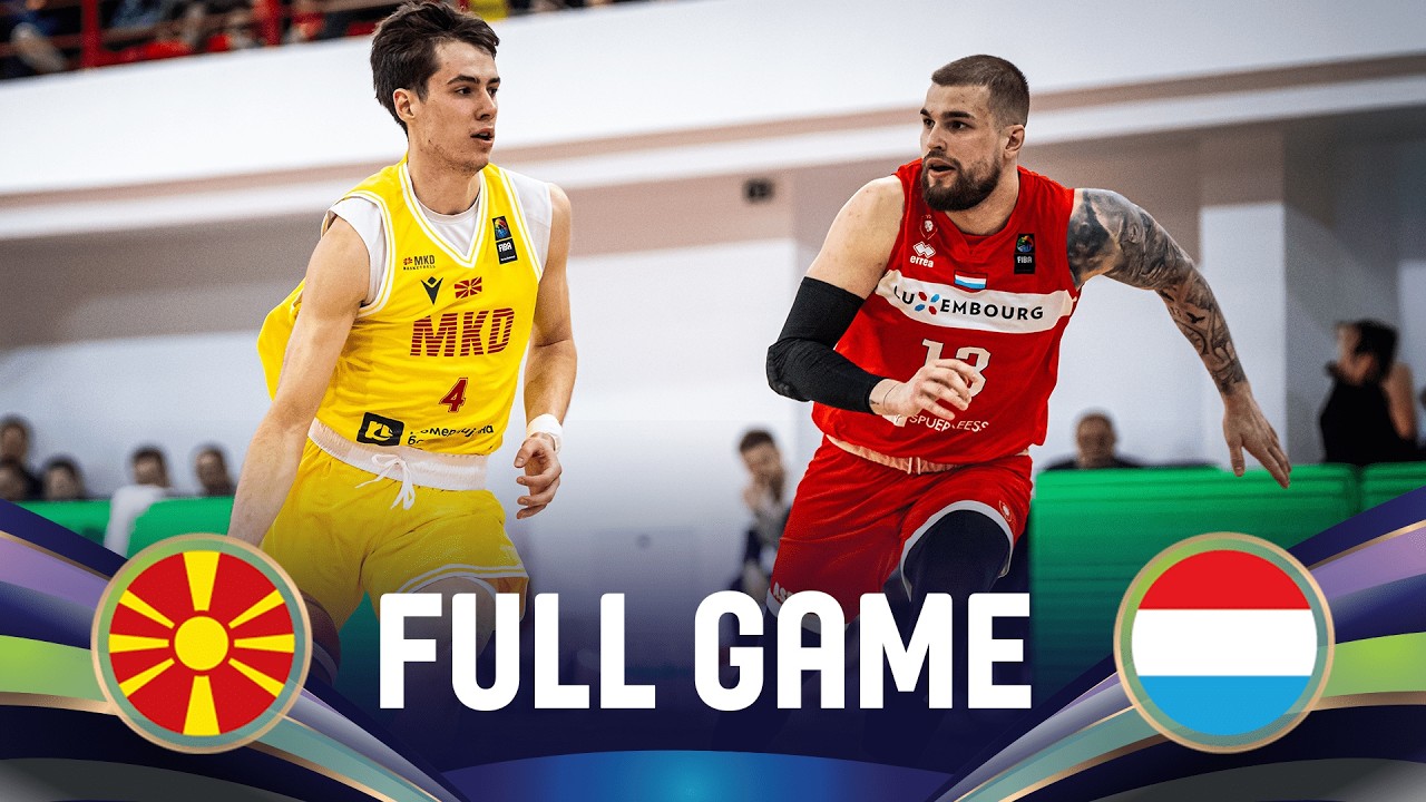 LIVE - North Macedonia v Luxembourg | FIBA EuroBasket 2029 Pre-Qualifiers