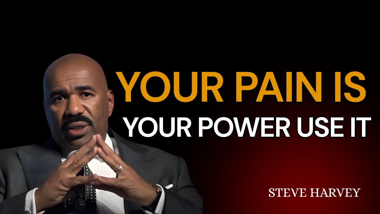 YOUR PAIN IS YOUR POWER – Turn Struggles Into Success | Steve Harvey Motivation
