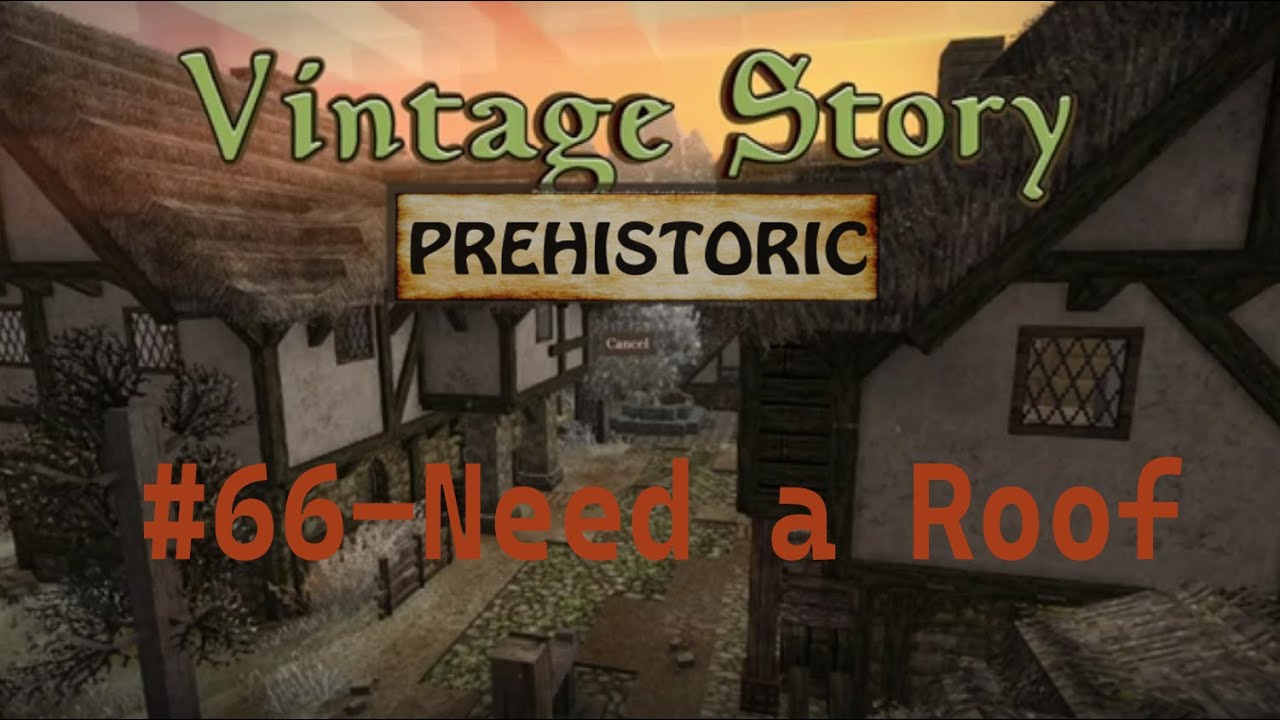 Vintage Story - Prehistoric - 066 - House