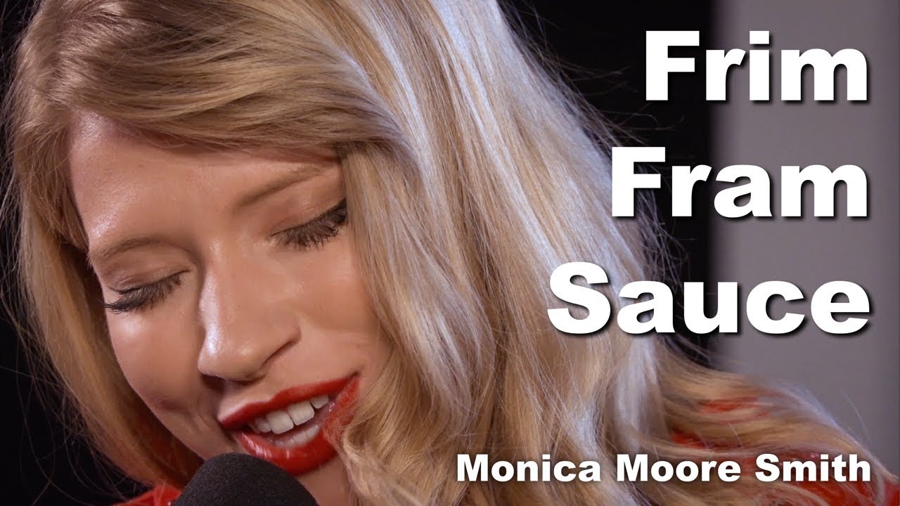 Frim Fram Sauce - Nat King Cole | Monica Moore Smith (cover)