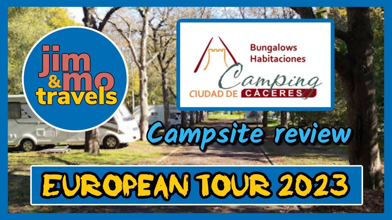 Camping Caceres, Spain campsite review.