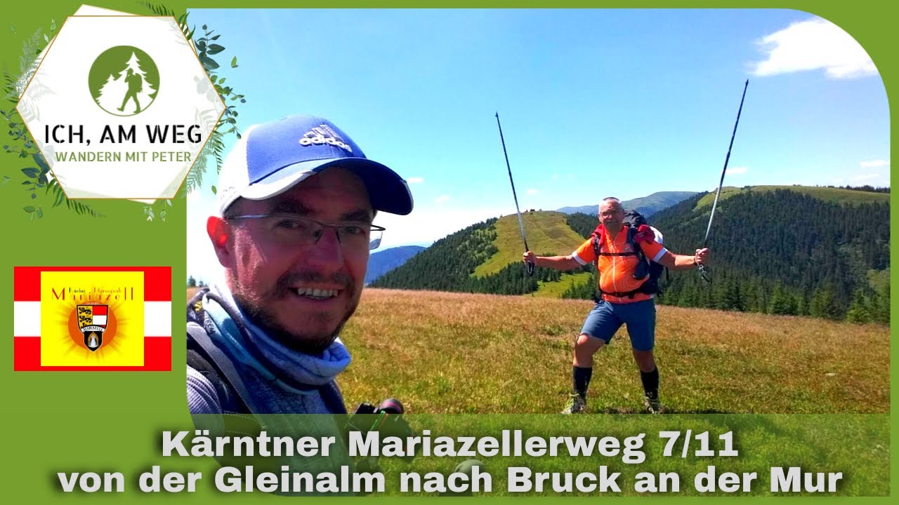 K&auml;rntner Mariazellerweg 7/11 von der Gleinalm nach Bruck an der Mur