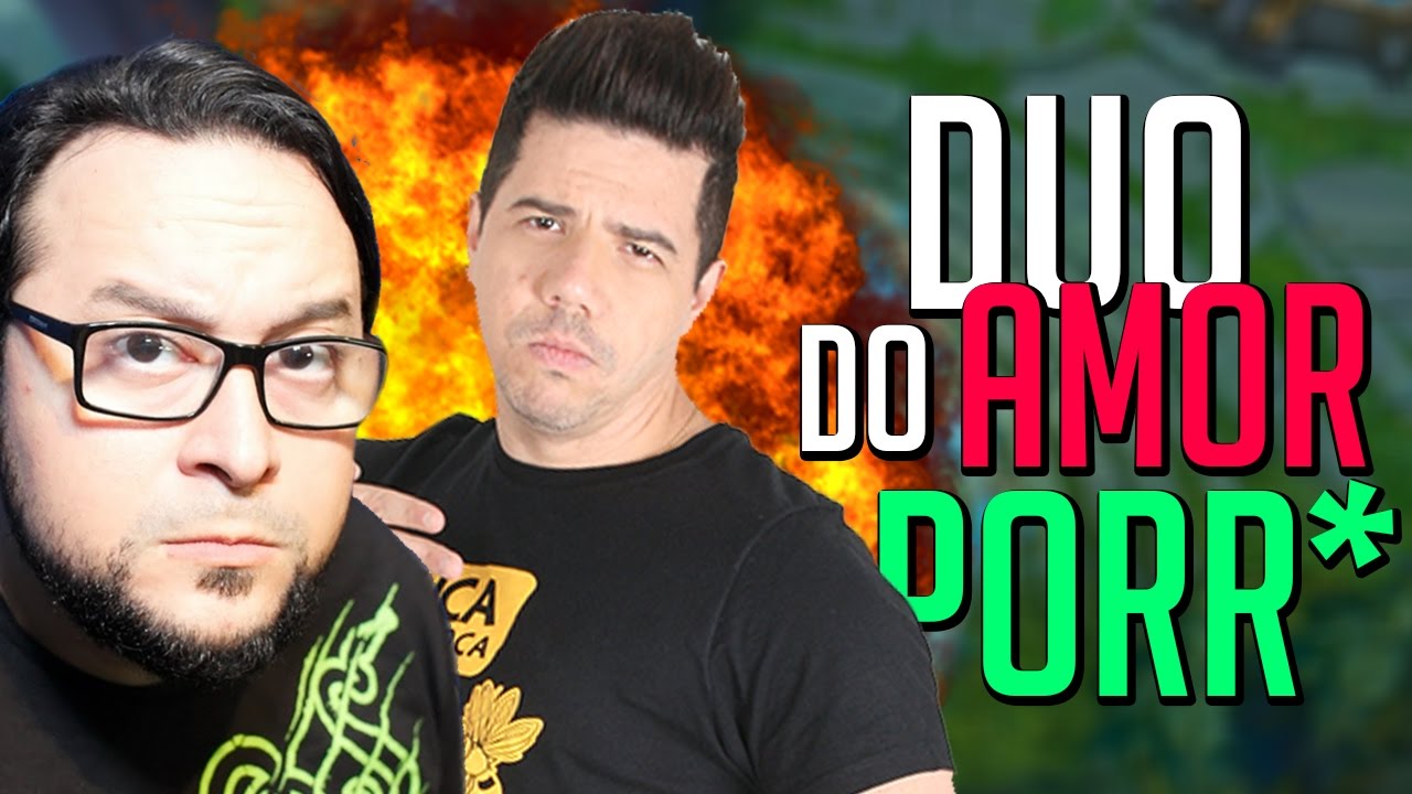 AQUI é o DUO do AMOR, PORR4!